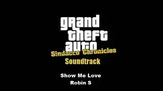 "Show Me Love" - Robin S | ORBIT | GTA: Sindacco Chronicles Soundtrack