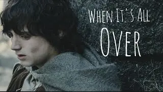LOTR || When It's All over
