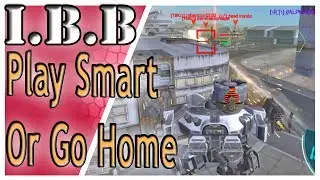 Play Smart Or Go Home - War Robots Game Play