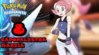 POKEMON | DIAMANTE LUCENTE | SWITCH | GAMEPLAY ITA | FULL SAGA | EP #8 : CAPOPALESTRA MARZIA