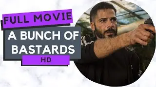 A Bunch of Bastards | Bastardi a Mano Armata | Action | Crime | HD | Full Movie in English
