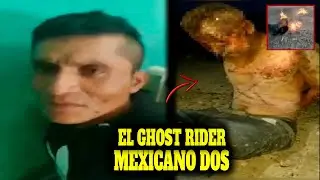 THEY BURNED HIS FACE “The Mexican Ghost Rider 2” Real Case Context