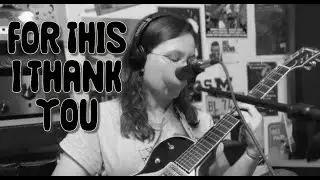 For This I Thank You // Gino Parks Cover by Alicia Marie
