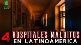 The 4 Most Haunted Hospitals in Latin America | The Red Door