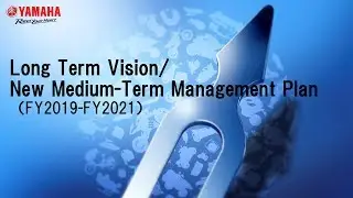 Long-term Vision・Medium-term Management Plan (2019-2021)
