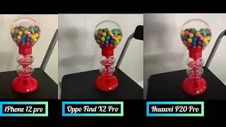 Iphone 12 Pro vs Oppo Find X2 Pro vs Huawei P20 Pro Camera Comparison