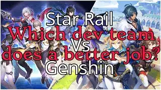 Why the Honkai: Star Rail dev team does a better job than the Genshin Impact dev team.
