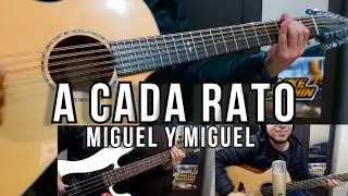 A CADA RATO - MIGUEL Y MIGUEL (Mike Cover)