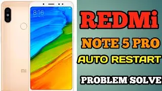 Redmi note 5 pro on off problem.Redmi note 5 pro auto restart problem fix.Battery repair.