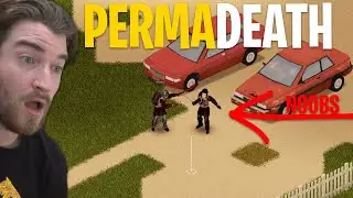 DIE = DELETE CHARACTER AND WORLD! (Project Zomboid Permadeath EP2)