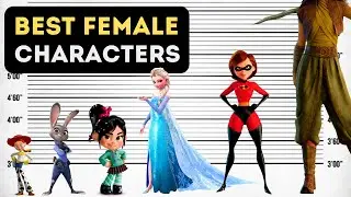 20 Best Female Characters in Disney, Pixar & DreamWorks | & Size Comparison