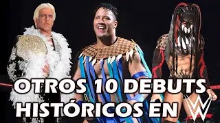Otros 10 Grandes Debuts en la Historia de WWE