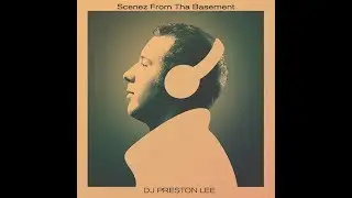 DJ Preston Lee - Could It B? (Lyric Video)