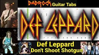 Don't Shoot Shotgun - Def Leppard - Guitar + Bass TABS Lesson