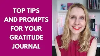 Start your gratitude journal (top tips and journal prompt ideas) Pt. 2