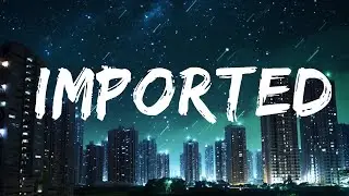 Jessie Reyez - Imported (Lyrics / Lyric Video) ft. JRM |15min