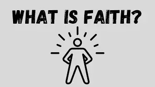 WHAT IS BIBLICAL FAITH?