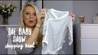 Shopping Haul from The Baby Show