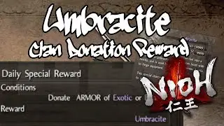 Nioh - Fastest way to get Umbracites as Clan Donation Reward (v1.13)