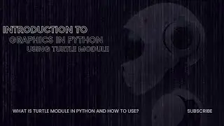 What is turtle module in Python and how to use it