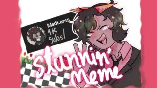 Stunnin Meme | @MadLarss