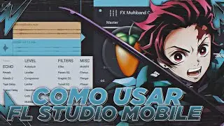 COMO USAR O FL STUDIO MOBILE!!! ADICIONAR SUAS VOZES, USAR PLUGINS E EXPORTAÇÃO!!! | DDM-EP:50