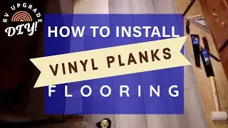 Vinyl Planks Flooring - DIY - Avoid these mistakes!