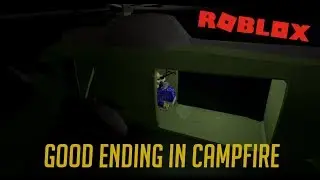 GOOD ENDING | Roblox : The Campfire