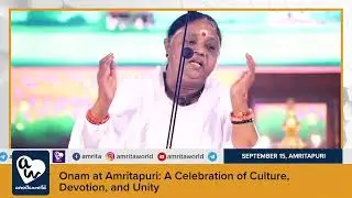 Oṇam at Amritapuri: A Celebration of Culture, Devotion, and Unity