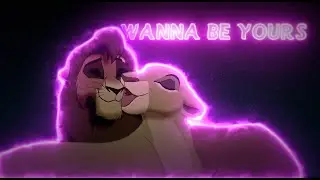 wanna be yours - Kovu and Kiara edit