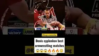 denis cyplenkov best armwrestling matches 