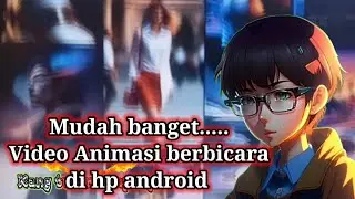 membuat video Animasi berbicara di  android atau PC dengan mudah