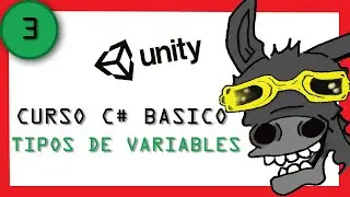 ✅CURSO PROGRAMACION basica en C# para VIDEOJUEGOS #3- Tipos de VARIABLES