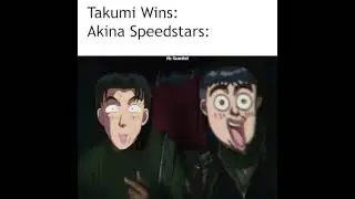 Akina SpeedStars When Takumi Wins