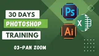 30 days photoshop training -03- Pan Zoom