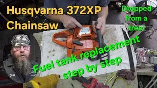 Husqvarna 372XP Fuel Tank Replacement