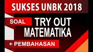 SUKSES UNBK 2018 MATEMATIKA SMP SOAL 9