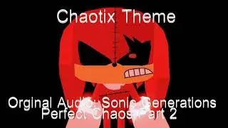 Chaotix Theme: For The Movies