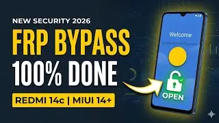 How to Bypass FRP on Redmi 14c | New Security Update 2026 (No PC)