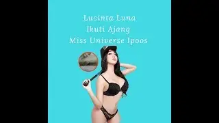 Terbukti! Lucinta Luna Pernah Ikut Miss IPOOS