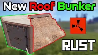 The Best New Roof Bunker Design in Rust 2023