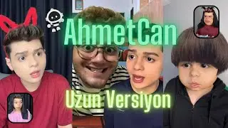 AhmetCan Tüm Partlar (Uzun Hali)