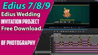 Edius Invitation Free Downlode || Bf Photograhy
