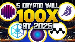5 Lesser Known Crypto Coins To 100X By 2025 (HUGE POTENTIAL)