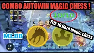 Autowin Combo Magic Chess Advance Server | Mobile legends Bang bang