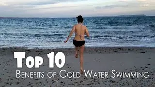 Top 10 Benefits of Cold Water Swimming | After a winter of swimming | Personal Experience