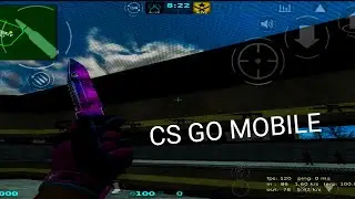 играю CS GO MOBILE