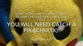 How to Deal With Random👽 Annoying🤖 And Or Scammy🤡  People Who FaceTime You