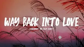 WAY BACK INTO LOVE - Hugh Grant and Haley Bennett [LYRICS]