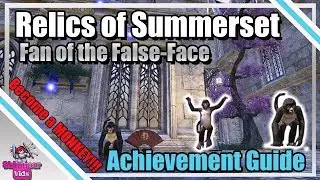 ESO: Relics of Summerset - Fan of the False-Face Achievement Guide